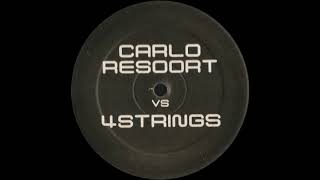 Carlo Resoort Vs 4 Strings - Revelation (Original Mix)