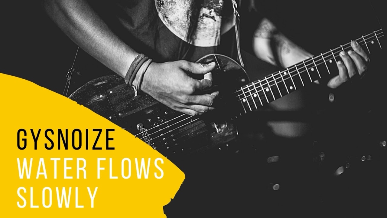 Watch GYSNOIZE - Water Flows Slowly (Official Music Audio)🎶 the best electronic music on YouTube Watch GYSNOIZE - Water Flows Slowly (Official Music Audio)🎶 the best electronic music on YouTube