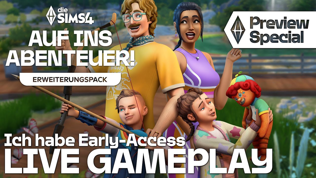 Ich habe Early Access! 🔴 Die Sims 4 Auf ins Abenteuer! Erweiterungspack Live Gameplay