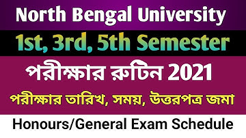 NBU| Exam Schedule: 1st, 3rd, 5th Semester Exam Routine 2021🔔 Exam Date, time, Answer Submit Details