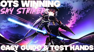 1st Place OTS SKY STRIKER | TEST HANDS & COMBO GUIDE Wealth