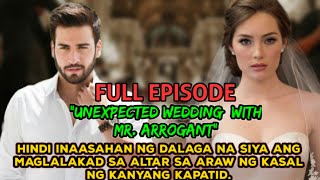 FULL EPISODE |UNEXPECTED WEDDING WITH MR.ARROGANT | MARK AND CATHRINE | NATHAN AND ROXANNE LOVESTORY