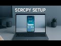 How to Use Scrcpy on Windows 10 (Mirror Android Screen)