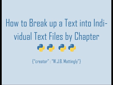 How to Break a Text into Individual Text Files by Chapter in Python