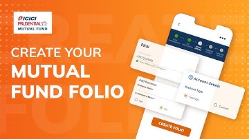How to Create a Mutual Fund Folio | ICICI Prudential Mutual Fund