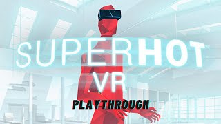 SUPERHOT VR - Full Game Playthrough - No Commentary - Meta Quest 2