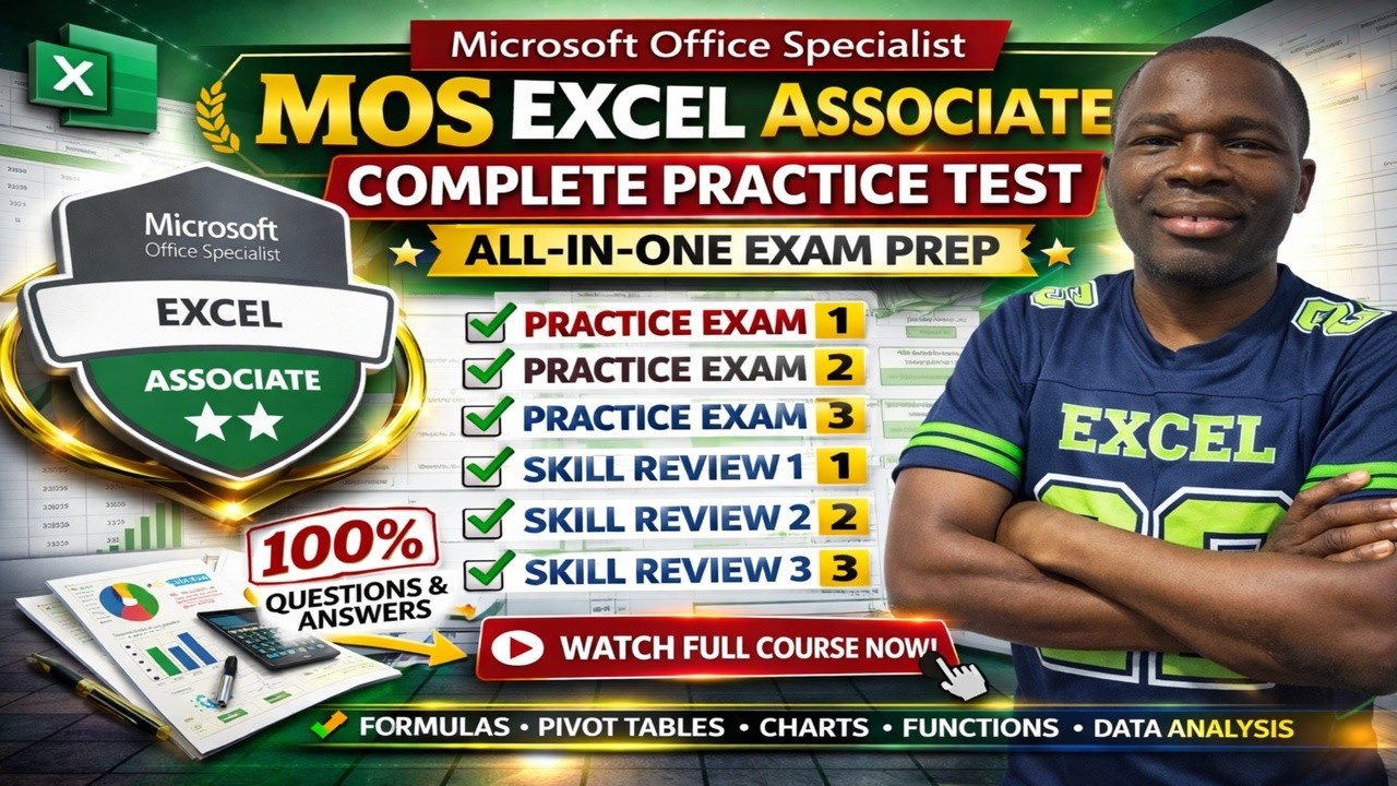 Excel Associate FULL Practice Tests(Exams 1–3 + Skill Reviews 1–3 ...