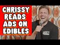 Chrissy reads ads on edibles  chris distefano presents chrissy chaos  clips