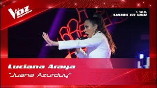 Luciana Araya - “Juana Azurduy” - Shows en Vivo 16vos  -  La Voz Argentina 2022