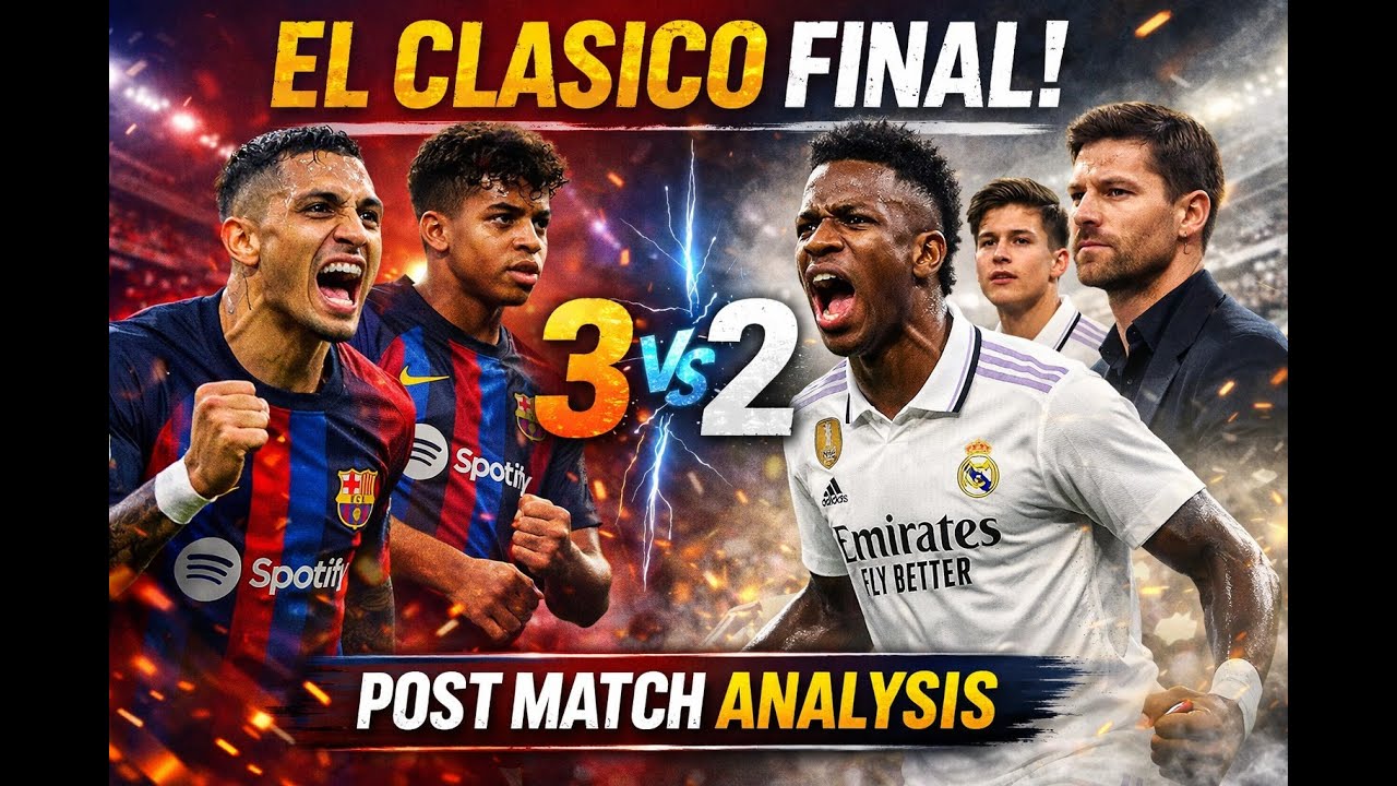 SUPER CUP FINAL EL CLASSICO BARCA WIN POST MATCH ANALYSIS