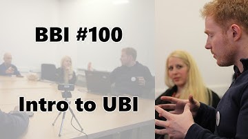 BBI #100: Intro to UBI