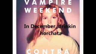 Video thumbnail of "Horchata - Vampire Weekend (lyrics)"