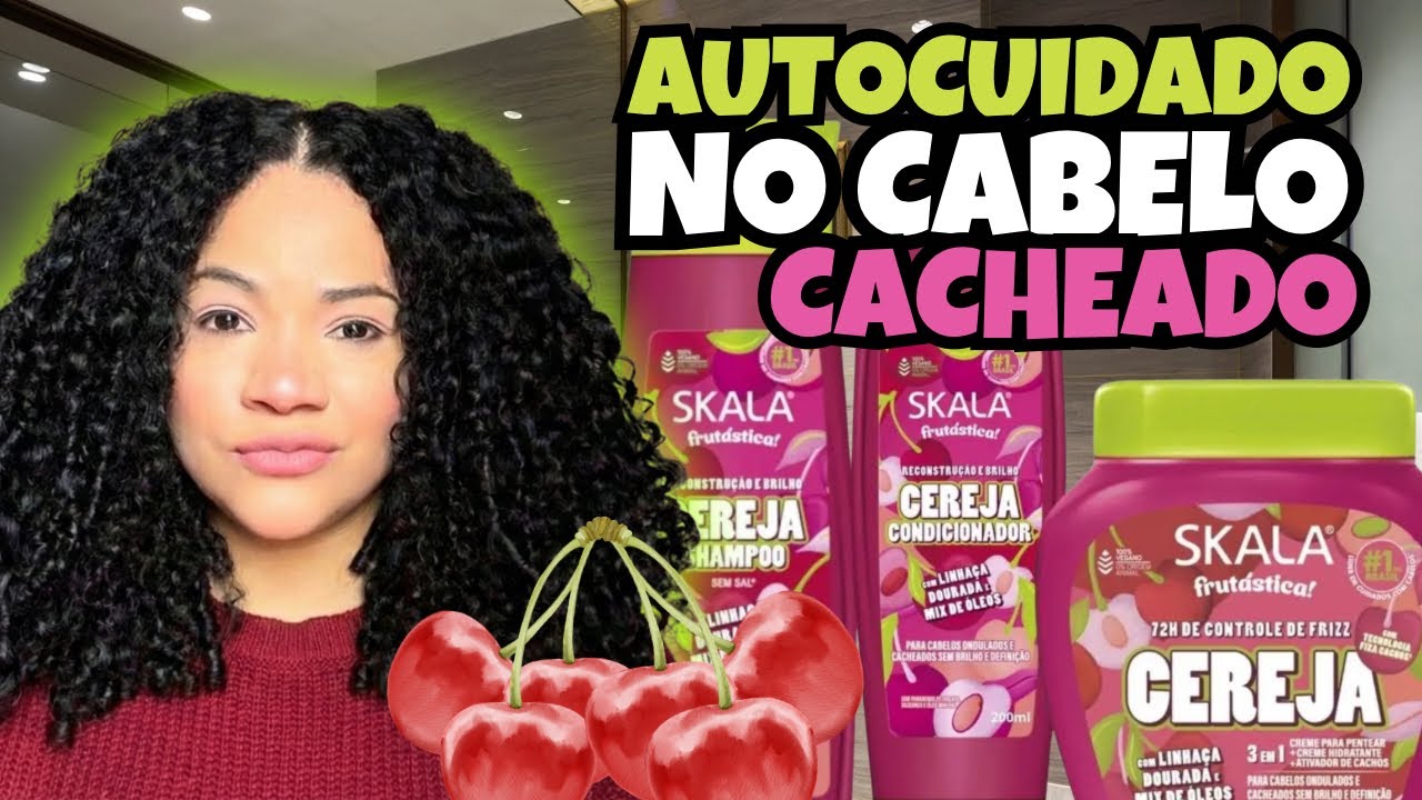 Rotina de autocuidado com cabelo cacheado usando a linha Frutástica Skala Cereja 🍒✨