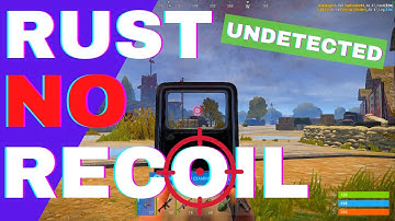 2021 Undetected RUST - NO RECOIL PRIVATE SCRIPT