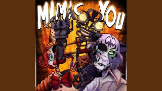 Download lagu MIMIC YOU (FNAF Secret of the Mimic Theme Song) (feat. Jelzyart) (Animatronic Version)