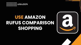 ow to Use Amazon Rufus Comparison Shopping screenshot 5