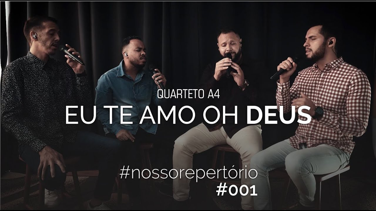 Eu te amo oh Deus Quarteto Aquattro (Live Session) A4 YouTube