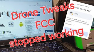 Drone Tweaks FCC stopped working #fcc #dji