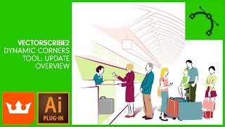 VECTORSCRIBE2 | Dynamic Corners Tool: Update Overview