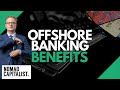 Benefits of Multiple Offshore Bank Accounts