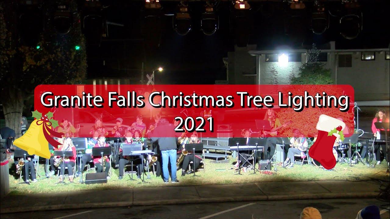 Granite Falls Christmas Tree Lighting 2021 YouTube