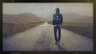 vietsub Bad Liar  Imagine Dragon  Edit By Duy Feeling