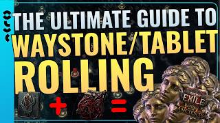 How to Roll Waystones and Tablets (And Make Currency) [PoE2]