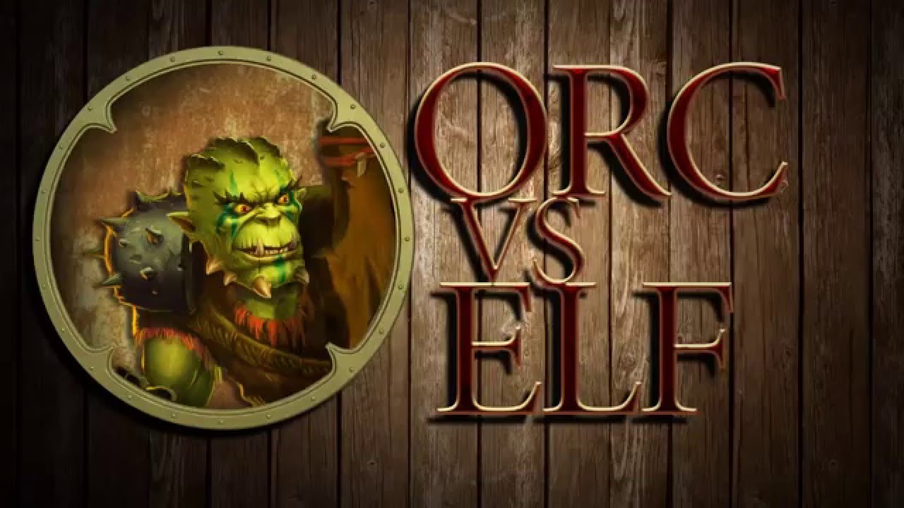 ELF VS ORC YouTube