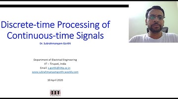 DSP Lecture-12: Discrete-time Processing of Continuous-time Signals (Sampling part-4)