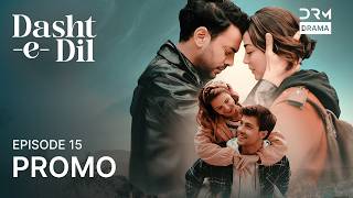 Dasht-e-Dil | Lonely Hearts | Episode 15 | Promo | Turkish Drama in Urdu | UG2O