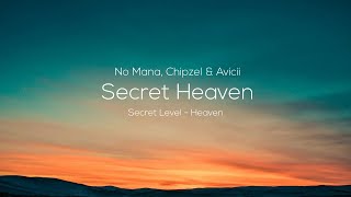 Secret Heaven | Secret Level & Heaven
