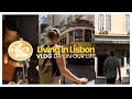 a typical day living in Lisbon, Portugal | daily rituals, work routine, errands & apartment tour