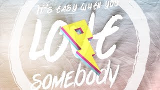 Video thumbnail of "Justin Caruso - Love Somebody ft. Chris Lee [Lyric Video]"