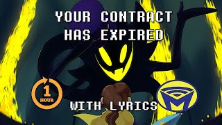 Your Contract Has Expired With Lyrics   One Hour ft. Alex Beckham