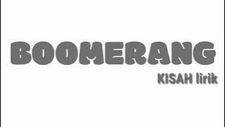 BOOMERANG KISAH| lirik