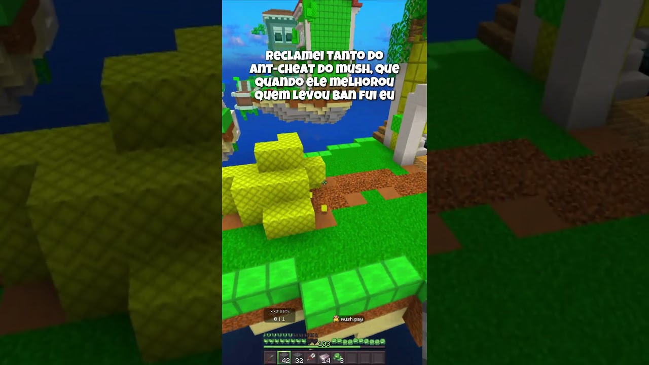 🍊 Banido do Mush?!