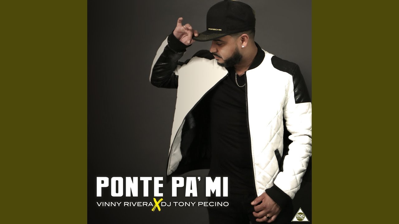 Tony Pecino. Justin Quiles Ponte pa mi. DJ Tony Pecino - la historia. Vinny Rivera, derekvinci - Ferrari. Ми дж