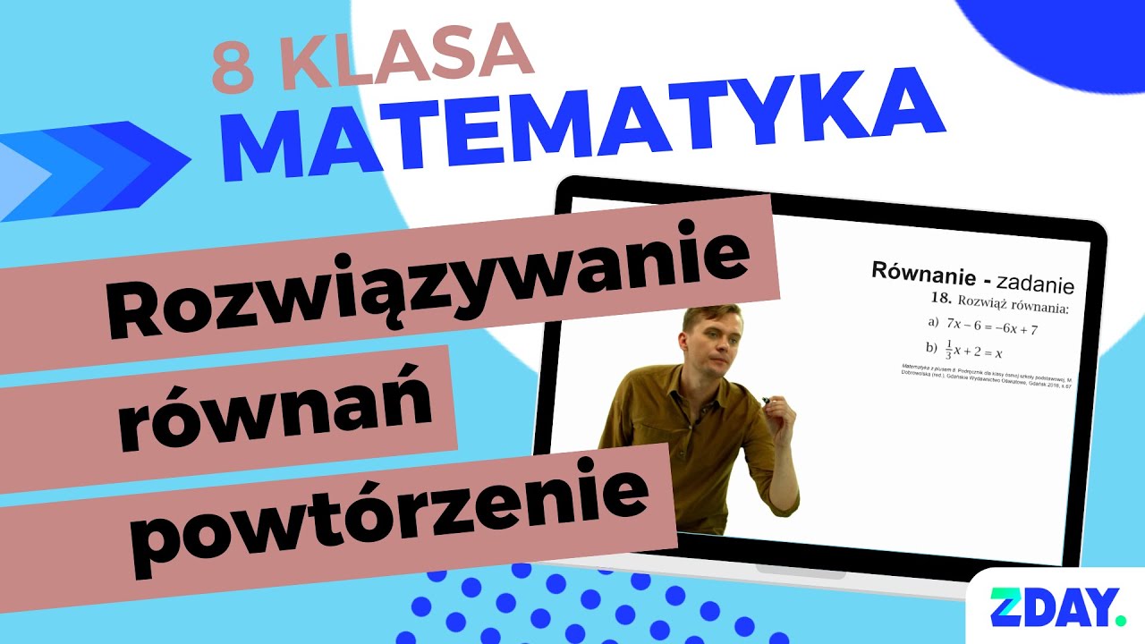 Rozwiązywanie równań - powtórzenie wiadomości | Matematyka 8 klasa