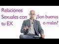 Tener relaciones sexuales con tu ex ¿es algo bueno o algo malo?