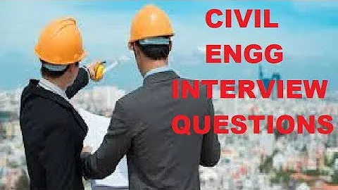 Civil Engineer Interview Questions...Part 2