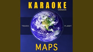 Maps (Karaoke Version)