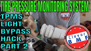TPMS Bypass Hack Pt 2 - CATASTROPHIC FAILURE!!