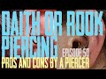Daith or Rook Piercing? Pros & Cons by a Piercer EP 50