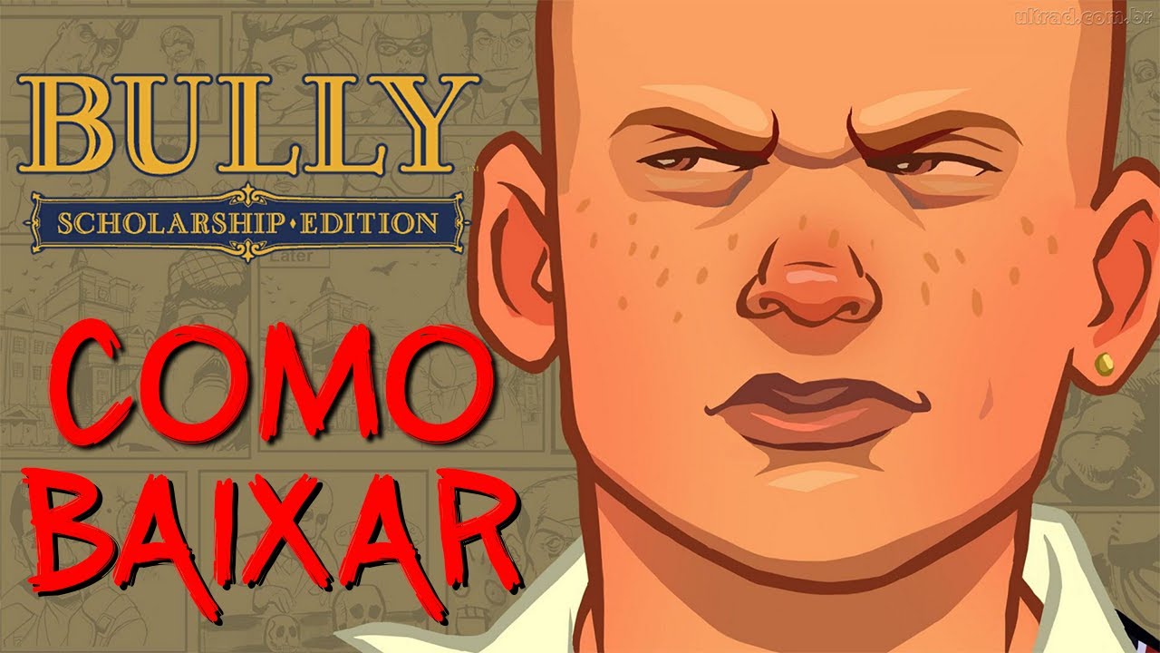 Como Baixar Bully no Android (Download Free) YouTube