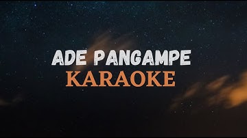 ADE PANGAMPE KARAOKE