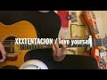 XXXTENTACION / love yourself (Guitar tutorial with tab)