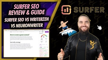 SurferSEO Complete Review & Guide - SurferSEO Vs NeuronWriter Vs WriterZen SEO Content Optimization✍
