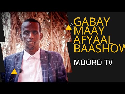 Gabay Maay Afyaal Baashow