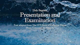 Baptism: Presentation and Examination - BCP Jukebox - Swamp Rock &amp; Soul AI Song