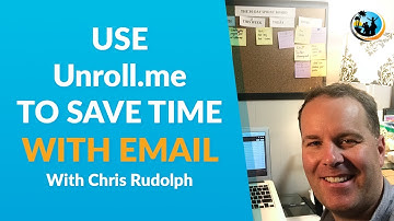How To Use Unroll.me To Save Time With Email